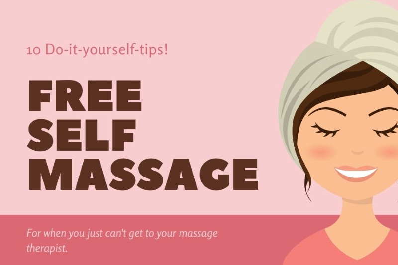 Graphic saying that we have 10 quick self massage tips