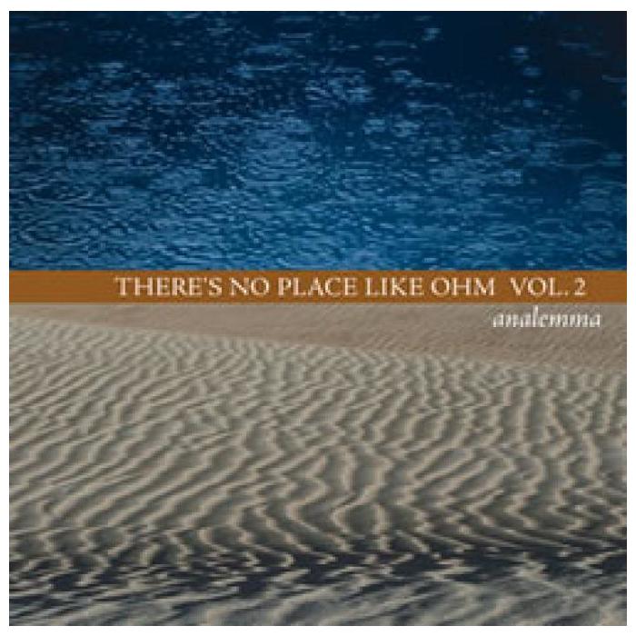 Theres No Place Like Ohm Vol. 2 -